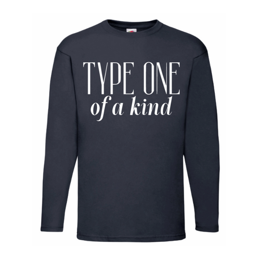 Type One Of A Kind Long Sleeve T Shirt